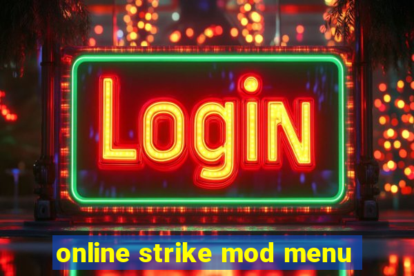 online strike mod menu